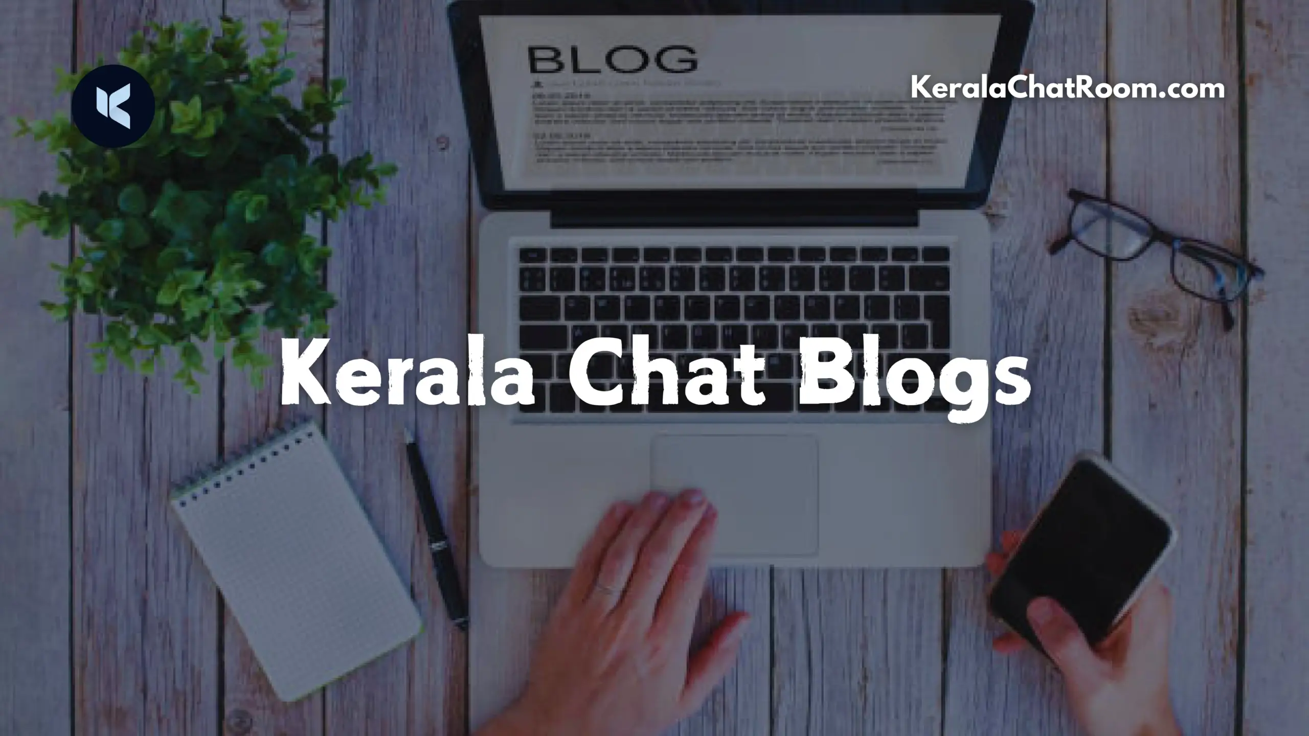 Kerala Chat Blog